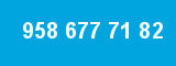 958 677 71 82